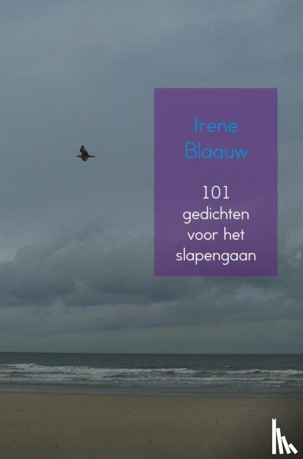 Blaauw, Irene - 101 gedichten voor het slapengaan