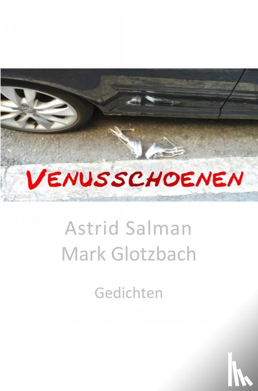Mark Glotzbach, Astrid Salman - Venusschoenen