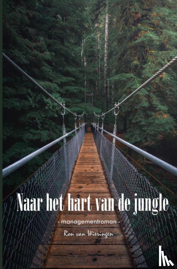 Van Wieringen, Ron - Naar Het Hart Van De Jungle