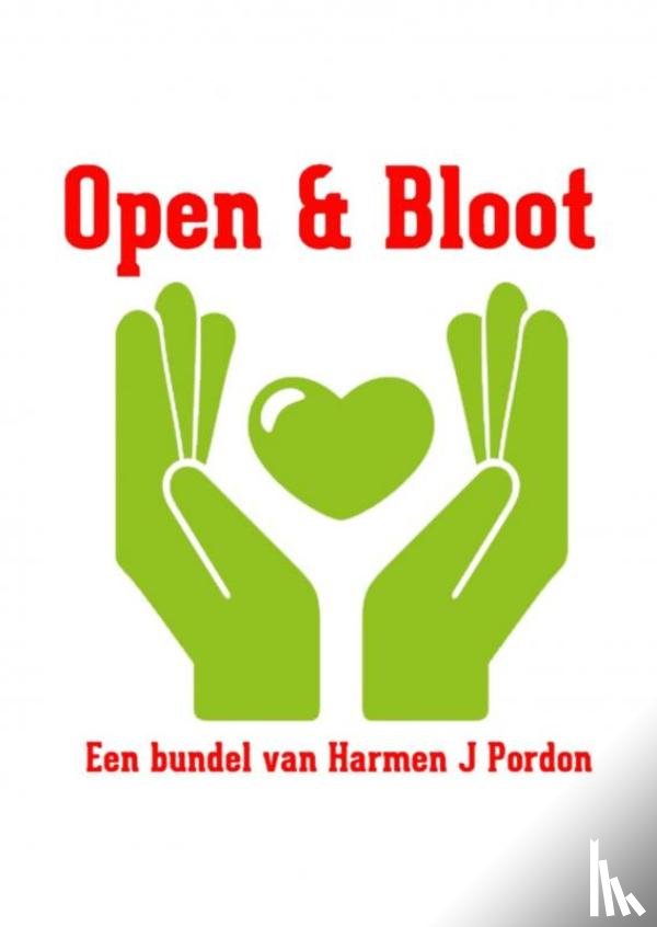 Pordon, Harmen J - Open & Bloot