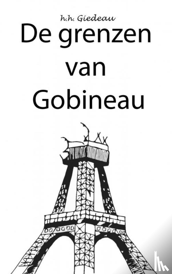 GIEDEAU, H.H. - De grenzen van Gobineau