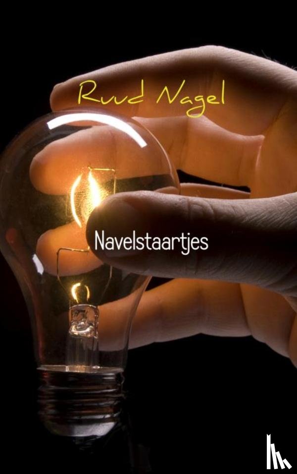 Nagel, Ruud - Navelstaartjes