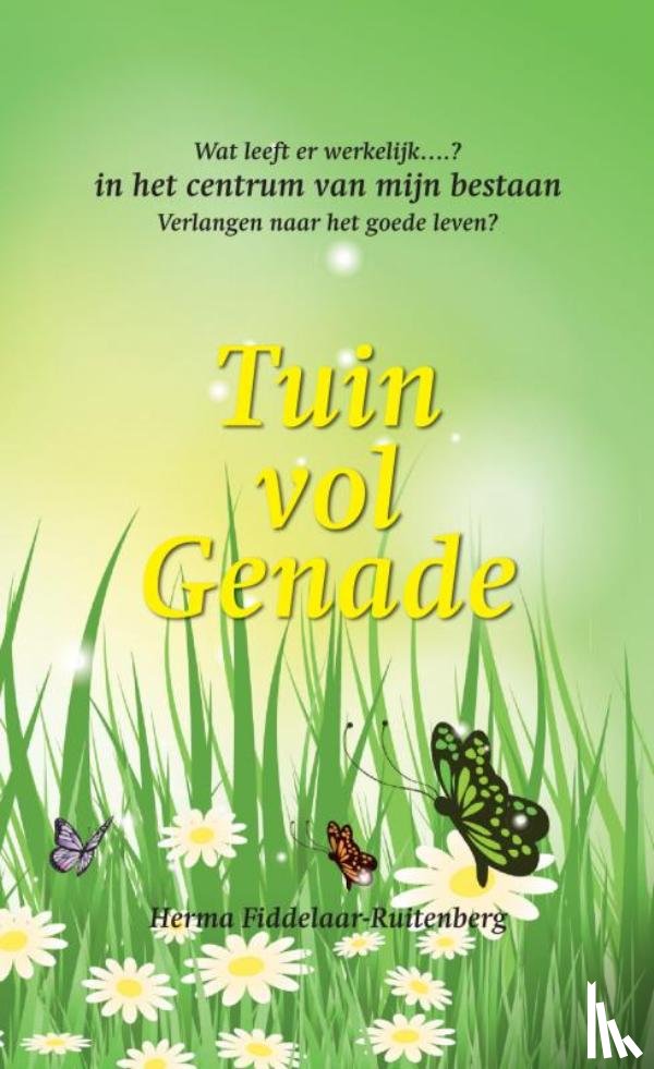 Fiddelaar-Ruitenberg, Herma - Tuin vol genade