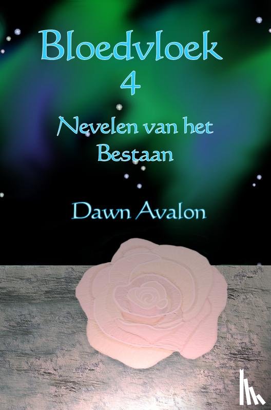 Avalon, Dawn - Bloedvloek 4