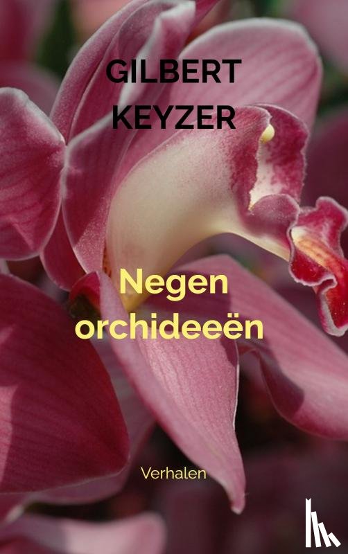 Keyzer, Gilbert - Negen orchideeën