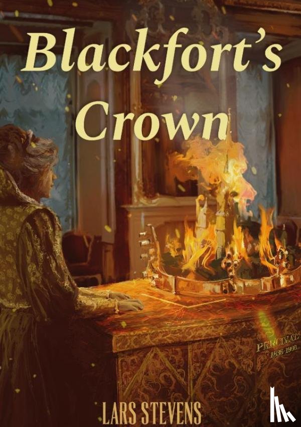 Stevens, Lars - Blackfort's Crown