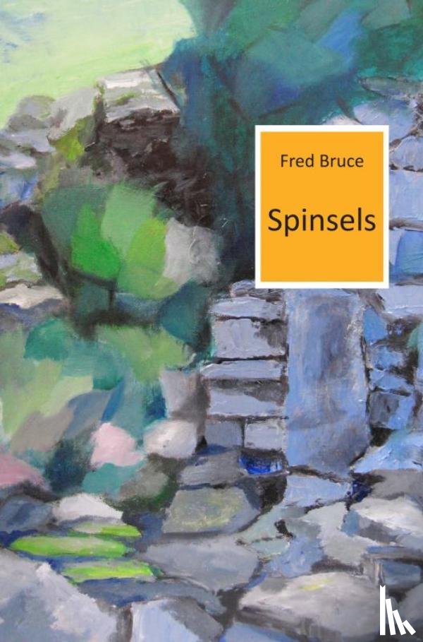 Bruce, Fred - SPINSELS