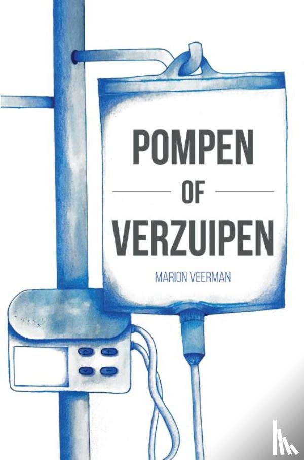 Veerman, Marion - Pompen of Verzuipen
