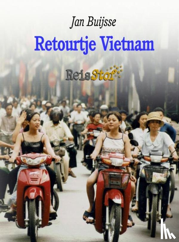 Buijsse, Jan - Retourtje Vietnam