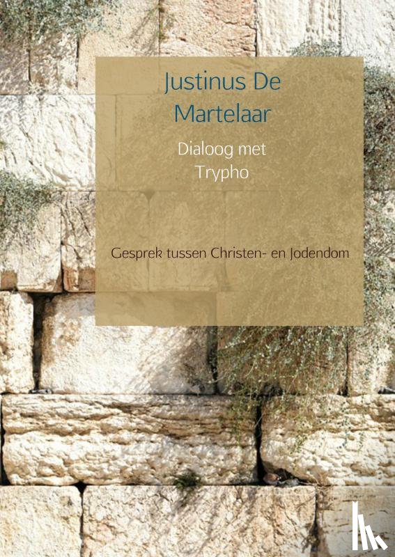 De Martelaar, Justinus - Dialoog met Trypho