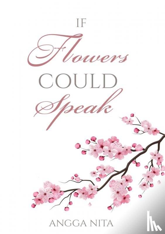 Nita, Angga - If flowers could speak