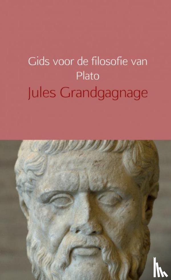 Grandgagnage, Jules - Gids voor de filosofie van Plato