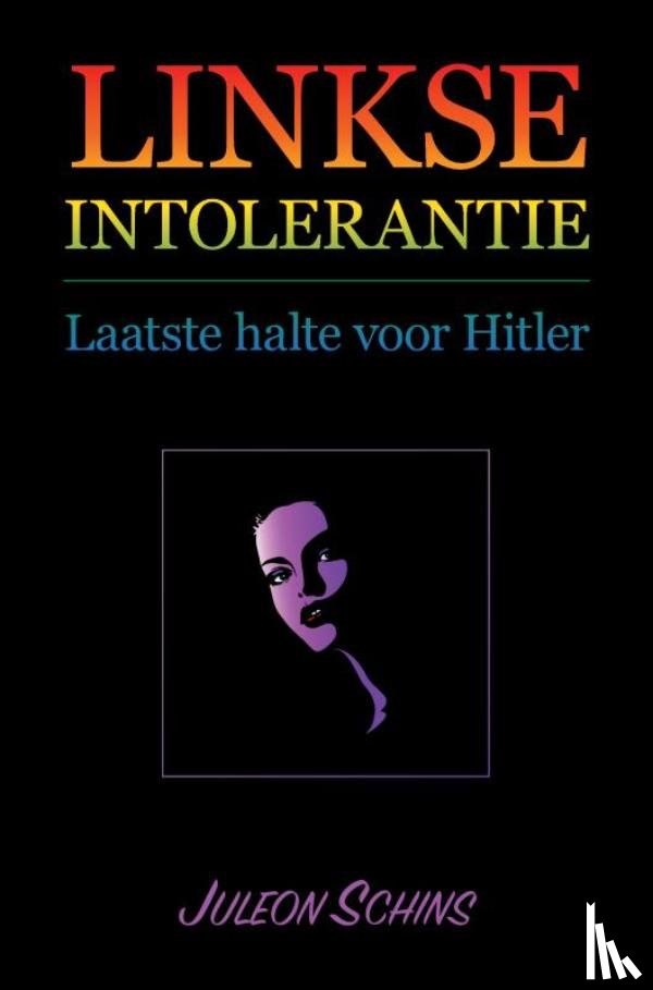 Schins, Juleon - Linkse Intolerantie