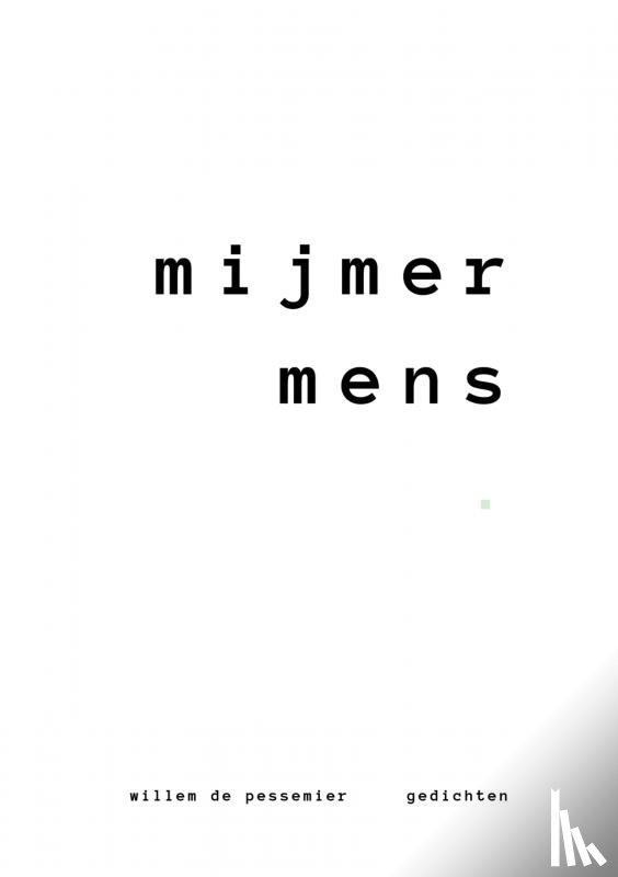 De Pessemier, Willem - Mijmermens