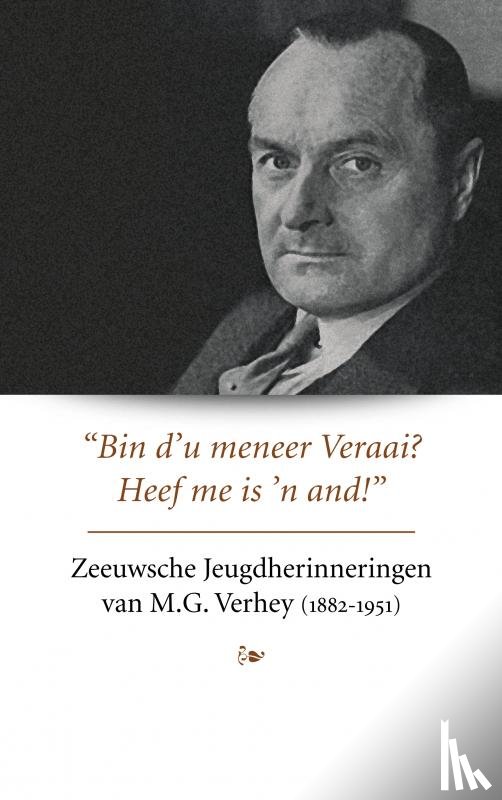 Verhey, Herbert - Zeeuwsche Jeugdherinneringen van M.G. Verhey