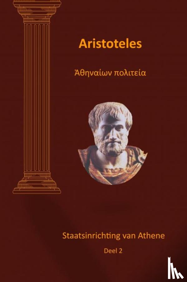 Jonkvorst, Ron - Aristoteles Staatsinrichting van Athene deel 2