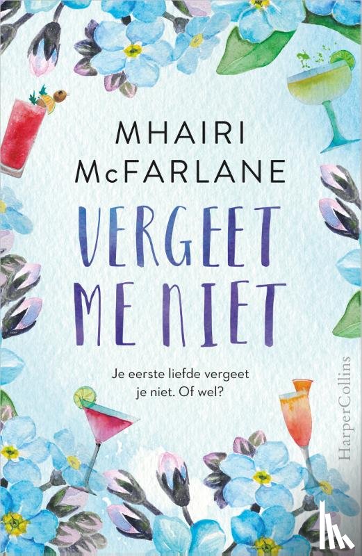 McFarlane, Mhairi - Vergeet me niet
