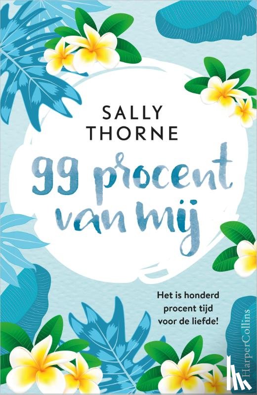 Thorne, Sally - 99 procent van mij