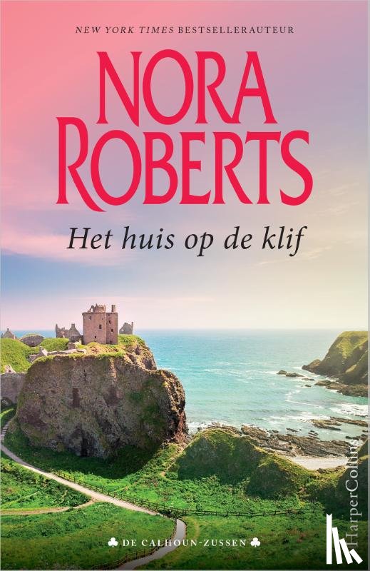 Roberts, Nora - Het huis op de klif