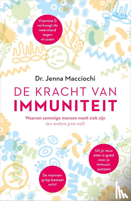 Macciochi, Jenna - De kracht van immuniteit