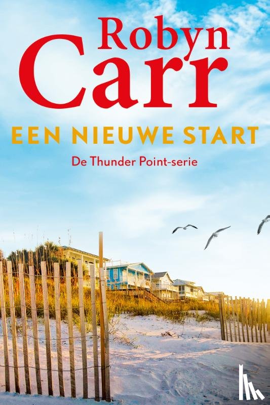 Carr, Robyn - Een nieuwe start
