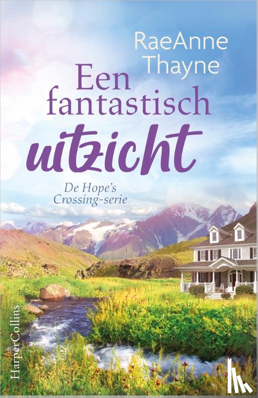 Thayne, Raeanne - Een fantastisch uitzicht