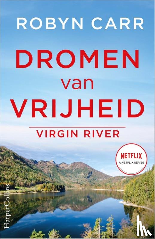 Carr, Robyn - Dromen van vrijheid