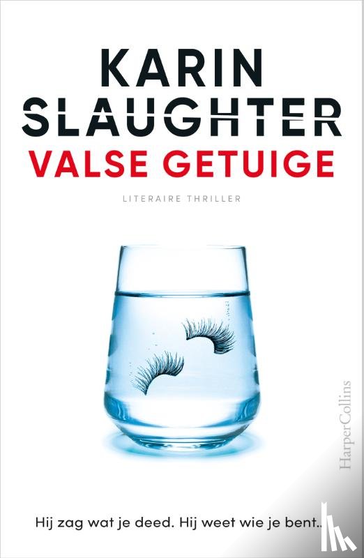 Slaughter, Karin - Valse getuige