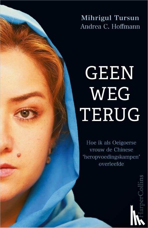 Tursun, Mihrigul, Hoffmann, Andrea C. - Geen weg terug