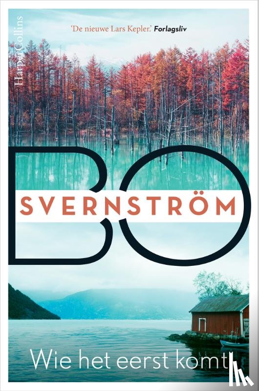 Svernström, Bo - Wie het eerst komt