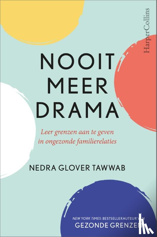 Glover Tawwab, Nedra - Nooit meer drama