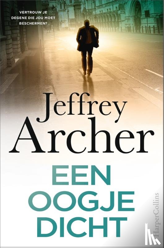 Archer, Jeffrey - Een oogje dicht
