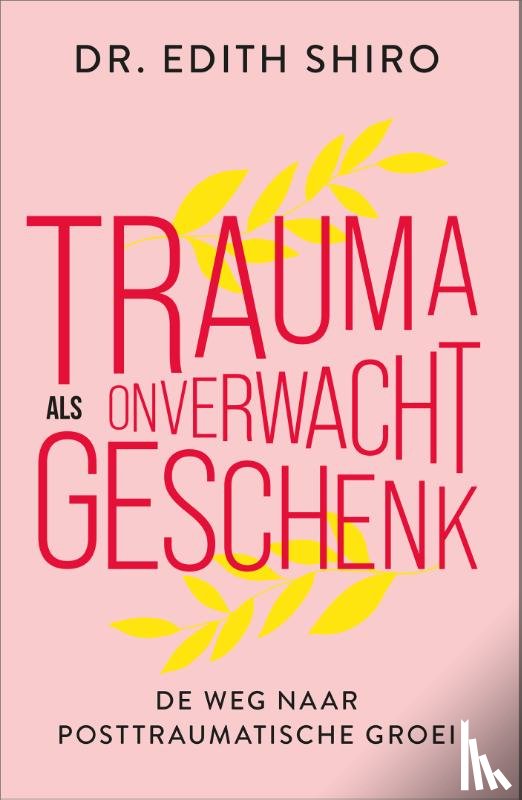 Shiro, Edith - Trauma als onverwacht geschenk
