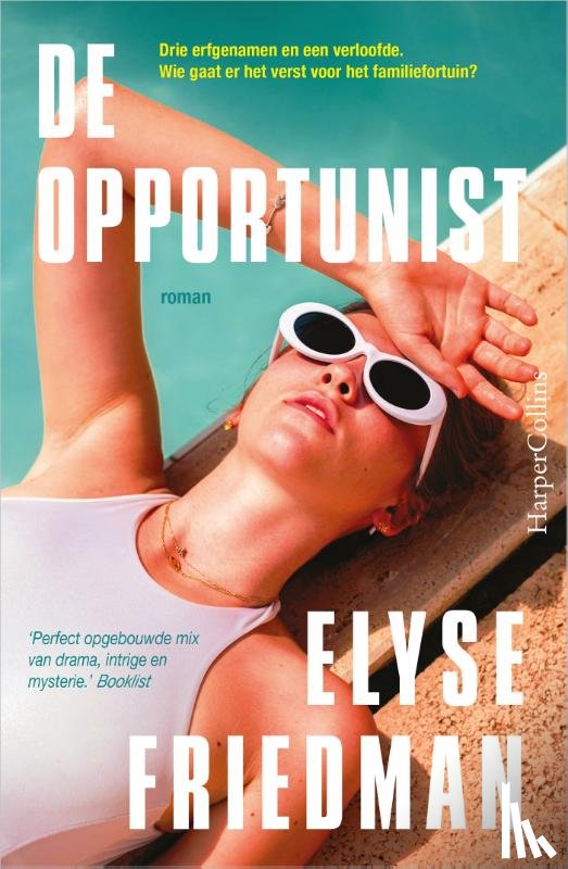 Friedman, Elyse - De opportunist