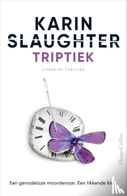 Slaughter, Karin - Triptiek - Een genadeloze moordenaar. Een tikkende klok.