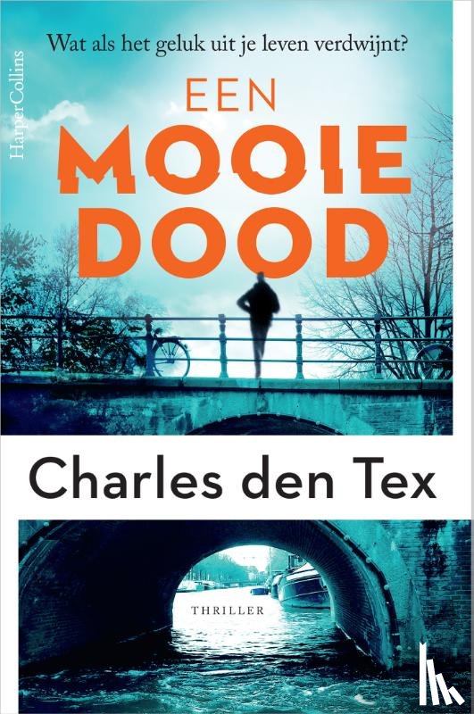 Tex, Charles den - Een mooie dood