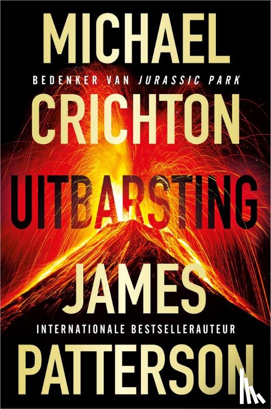 Crichton, Michael, Patterson, James - Uitbarsting