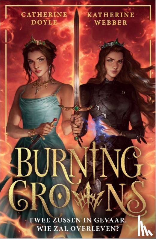 Doyle, Catherine, Webber, Katherine - Burning Crowns