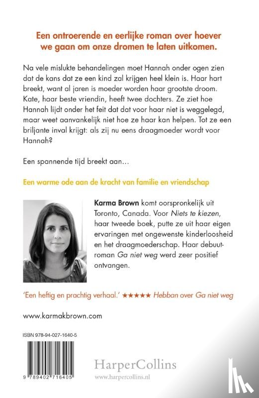 Brown, Karma - Niets te kiezen