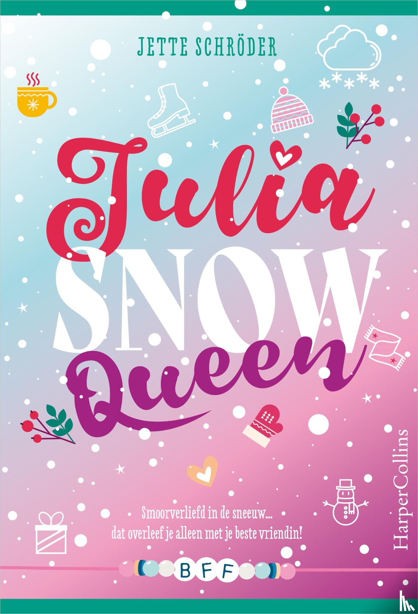 Schröder, Jette - Julia, Snow Queen