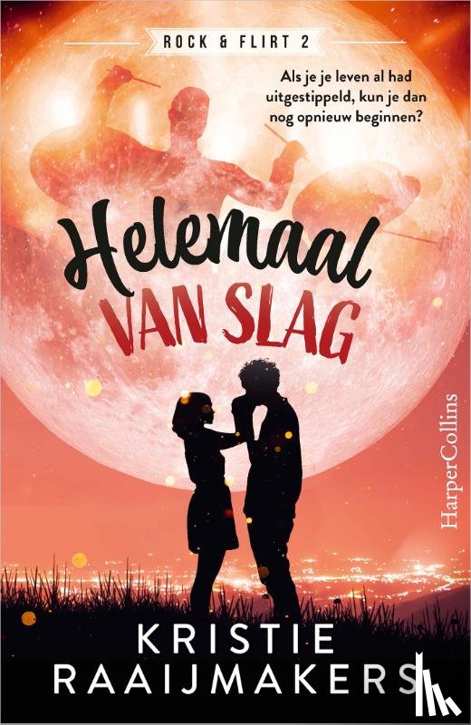 Raaijmakers, Kristie - Helemaal van slag