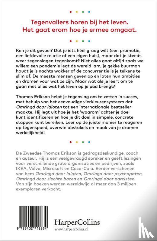 Erikson, Thomas - Omringd door tegenslag