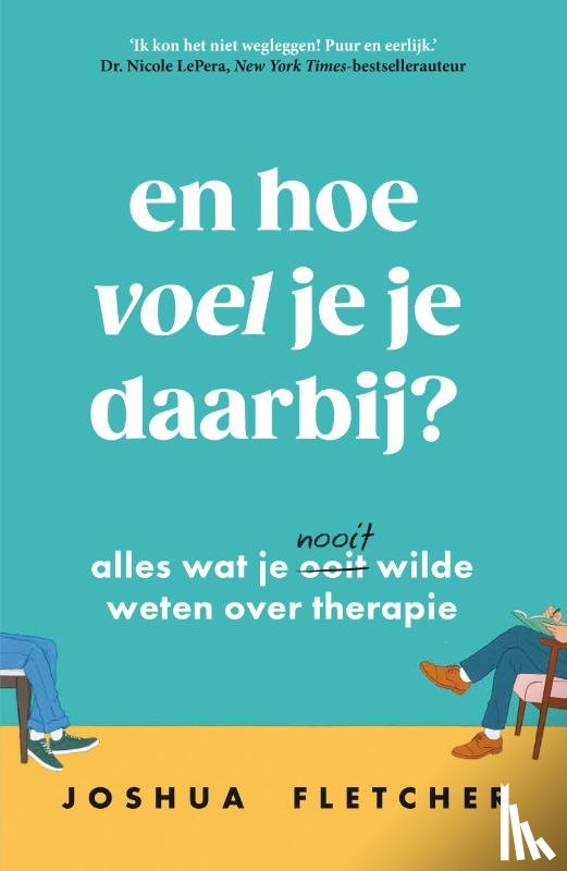 Fletcher, Joshua - En hoe voel je je daarbij?