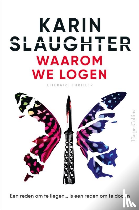 Slaughter, Karin - Waarom we logen