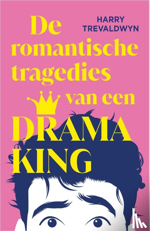 Trevaldwyn, Harry - De romantische tragedies van een Drama King