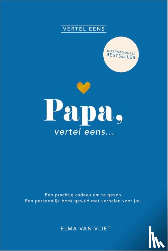 Vliet, Elma van - Papa, vertel eens