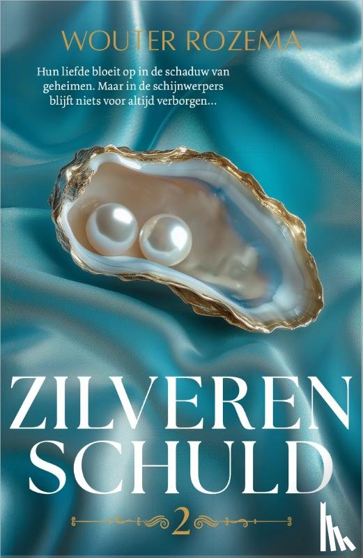 Rozema, Wouter - Zilveren schuld