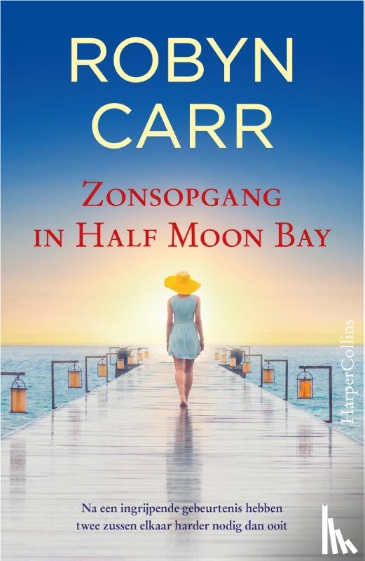 Carr, Robyn - Zonsopgang in Half Moon Bay