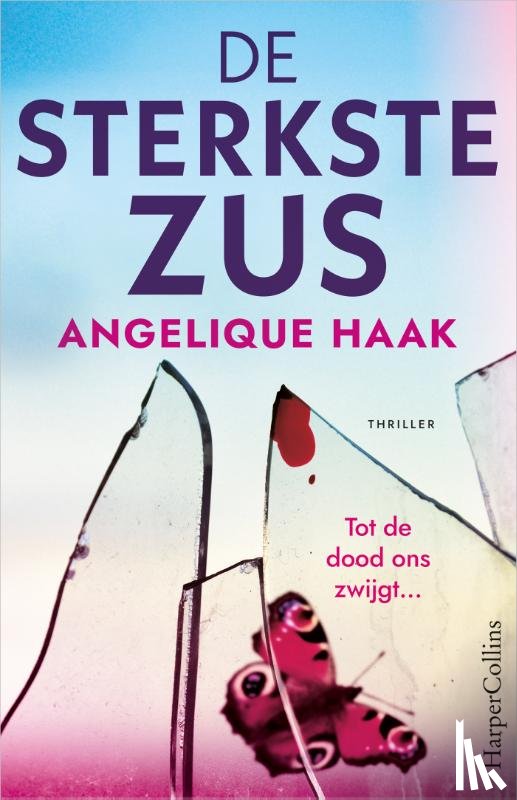 Haak, Angelique - De sterkste zus