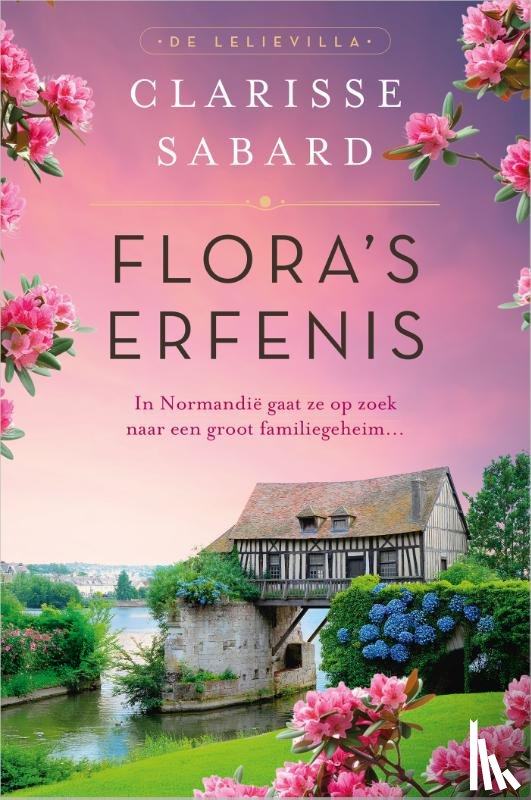 Sabard, Clarisse - Flora's erfenis